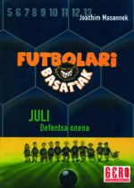 Futbolari basatiak. Juli defentsa onena
