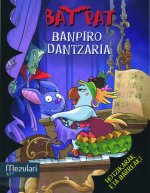 Bat Pat. Banpiro dantzaria