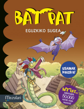 Bat Pat. Eguzkiko sugea