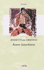 Rossetti-Ren obsesioa