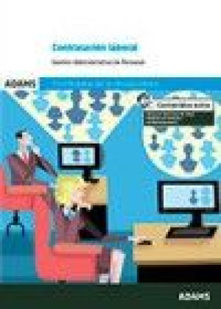 Contratación Laboral. Certificado de Profesionalidad. Gestión integrada de los Recursos Humanos