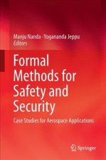 Formal Methods for Safety and Security: Case Studies for Aerospace Applications