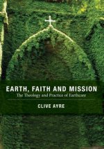 Earth, Faith and Mission