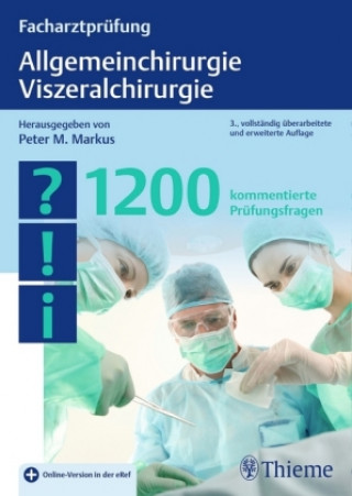 Facharztprüfung Allgemeinchirurgie, Viszeralchirurgie