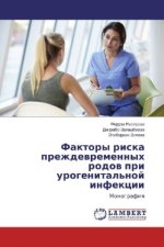 Faktory riska prezhdevremennyh rodov pri urogenital'noj infekcii
