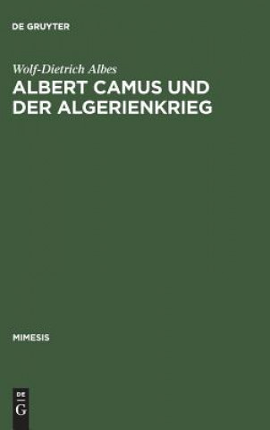 Albert Camus Und Der Algerienkrieg