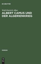 Albert Camus Und Der Algerienkrieg