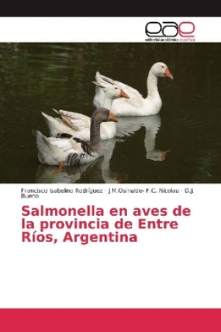 Salmonella en aves de la provincia de Entre Ríos, Argentina