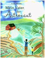 Mein Vater, der Astronaut