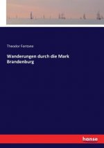 Wanderungen durch die Mark Brandenburg