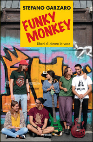 Funky monkey. Liberi di alzare la voce