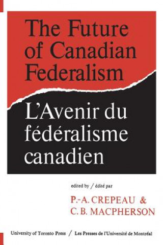 Future of Canadian Federalism