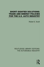 Short Sighted Solutions: Trade and Energy Policies for the US Auto Industry
