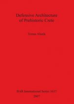 Defensive Architecture of Prehistoric Crete