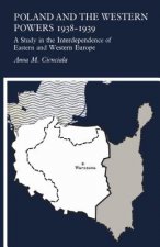 Poland and the Western Powers 1938-1939