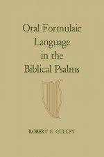 Oral Formulaic Language in the Biblical Psalms