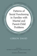 Patterns of Social Functioning in Families with Marital and Parent-Child Problems
