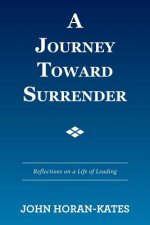 Journey Toward Surrender