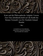 Kant Und Die Philosophische Aufgabe Unserer Zeit