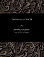 Reminiscences of Long Life