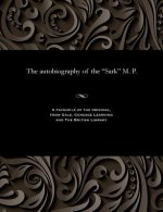 Autobiography of the Sark M. P.