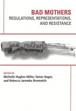 Bad Mothers
