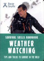 Bear Grylls Survival Skills: Weather Watching