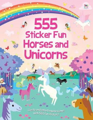 555 Sticker Fun Horses and Unicorns