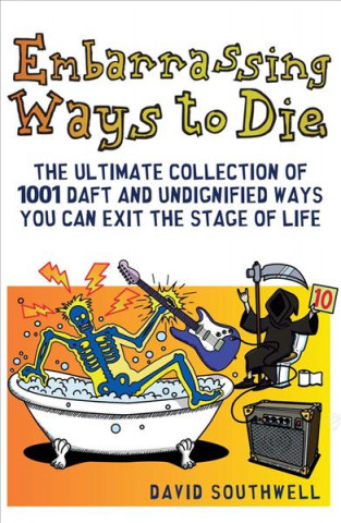 Embarrassing Ways to Die