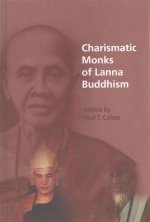 Charismatic Monks of Lanna Buddhism