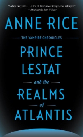 Prince Lestat and the Realms of Atlantis