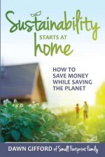 Sustainability Starts at Home
