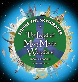 Empire the Skyscraper in The Land of Man-Made Wonders (Book 1 & Book 2)