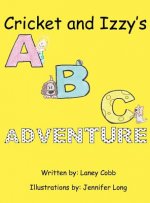 Cricket and Izzy's ABC Adventure
