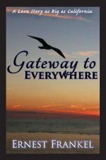 Gateway to Everywhere