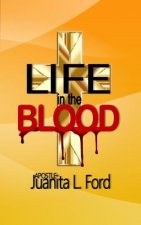 Life in the Blood