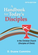 Handbook for Today's Disciples in the Christian Church (Disciples of Christ)-Fifth Edition