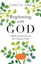 Beginning with God - A Basic Introduction to the Christian Faith