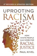 Uprooting Racism - 4th Edition