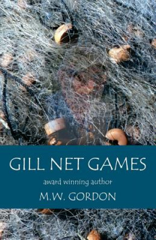 Gill Net Games