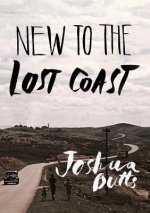 New To The Lost Coast
