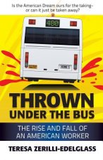 Thrown Under the Bus