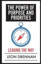 The Power of Purpose and Priorities