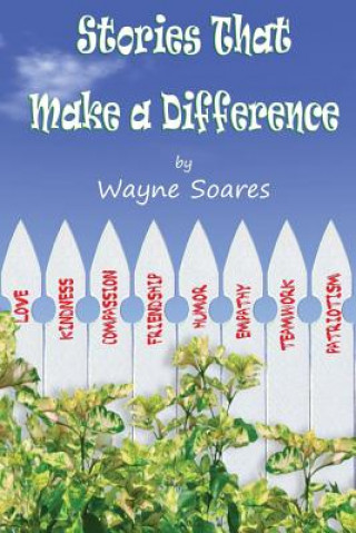 STORIES THAT MAKE A DIFFERENCE