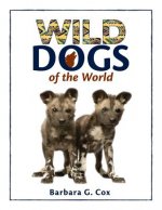 Wild Dogs of the World