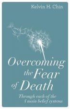 Overcoming the Fear of Death