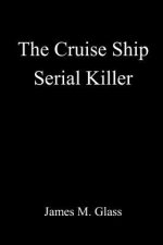 Cruise Ship Serial Killer