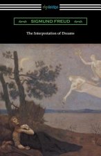 Interpretation of Dreams (Translated by A. A. Brill)