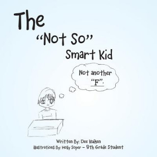 Not So Smart Kid