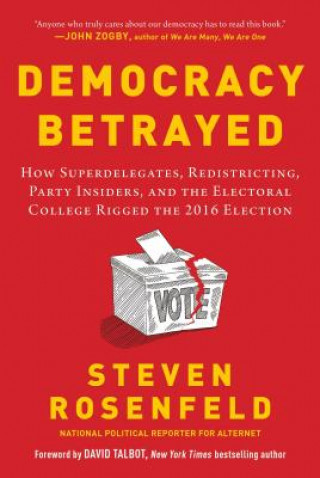 Democracy Betrayed